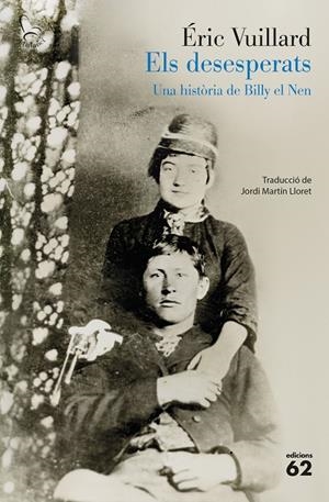 ELS DESESPERATS | 9788429783766 | VUILLARD, ÉRIC | Llibreria Ombra | Llibreria online de Rubí, Barcelona | Comprar llibres en català i castellà online