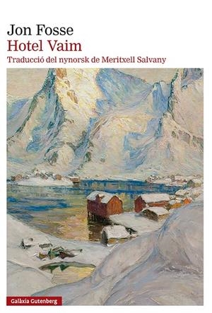 HOTEL VAIM | 9791388019890 | FOSSE, JON | Llibreria Ombra | Llibreria online de Rubí, Barcelona | Comprar llibres en català i castellà online