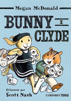 BUNNY I CLYDE | 9791399071931 | MCDONALD MEGAN | Llibreria Ombra | Llibreria online de Rubí, Barcelona | Comprar llibres en català i castellà online