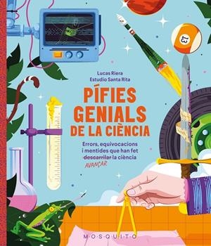 PÍFIES GENIALS DE LA CIÈNCIA | 9788410417618 | RIERA, LUCAS | Llibreria Ombra | Llibreria online de Rubí, Barcelona | Comprar llibres en català i castellà online