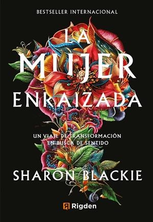 LA MUJER ENRAIZADA | 9791399119930 | BLACKIE, SHARON | Llibreria Ombra | Llibreria online de Rubí, Barcelona | Comprar llibres en català i castellà online