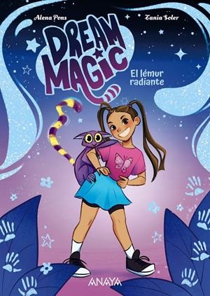 DREAM MAGIC. EL LÉMUR RADIANTE | 9788414360033 | PONS, ALENA | Llibreria Ombra | Llibreria online de Rubí, Barcelona | Comprar llibres en català i castellà online