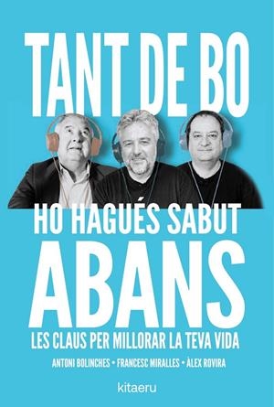 TANT DE BO HO HAGUÉS SABUT ABANS | 9788410428652 | ROVIRA, ÀLEX/MIRALLES, FRANCESC/BOLINCHES, ANTONI | Llibreria Ombra | Llibreria online de Rubí, Barcelona | Comprar llibres en català i castellà online