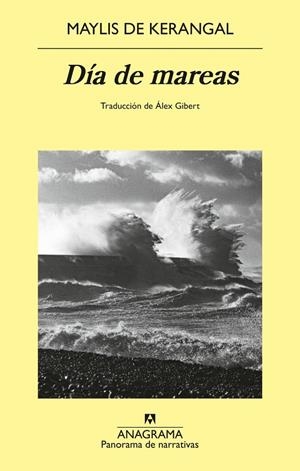 DÍA DE MAREAS | 9788433951137 | DE KERANGAL, MAYLIS | Llibreria Ombra | Llibreria online de Rubí, Barcelona | Comprar llibres en català i castellà online
