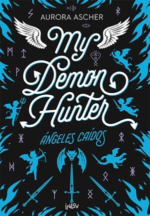 MY DEMON HUNTER | 9788410399211 | ASHER, AURORA | Llibreria Ombra | Llibreria online de Rubí, Barcelona | Comprar llibres en català i castellà online