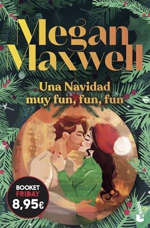 UNA NAVIDAD MUY FUN, FUN, FUN | 9788408326489 | MAXWELL, MEGAN | Llibreria Ombra | Llibreria online de Rubí, Barcelona | Comprar llibres en català i castellà online