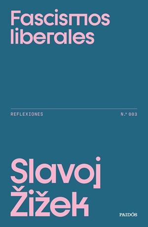FASCISMOS LIBERALES | 9788449345890 | ZIZEK, SLAVOJ | Llibreria Ombra | Llibreria online de Rubí, Barcelona | Comprar llibres en català i castellà online