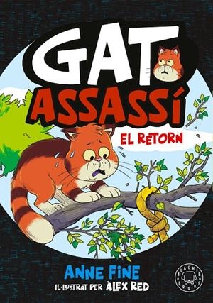 DIARI D’UN GAT ASSASSÍ. EL RETORN | 9791388154560 | FINE, ANNE | Llibreria Ombra | Llibreria online de Rubí, Barcelona | Comprar llibres en català i castellà online