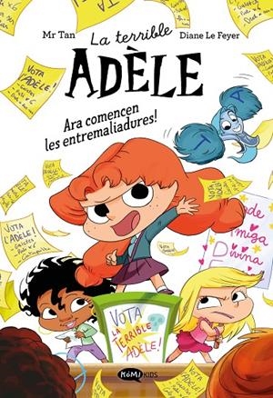 LA TERRIBLE ADÈLE NOVELA 2. ARA COMENCEN LES ENTREMALIADURES! | 9791387744328 | MR TAN | Llibreria Ombra | Llibreria online de Rubí, Barcelona | Comprar llibres en català i castellà online