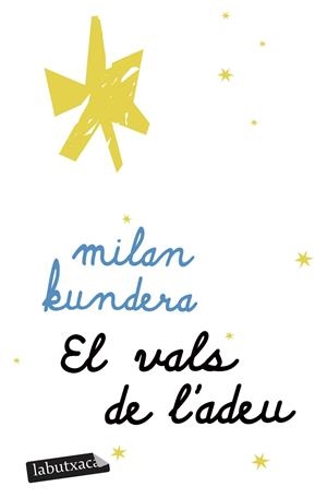 EL VALS DE L'ADEU | 9791387802905 | KUNDERA, MILAN | Llibreria Ombra | Llibreria online de Rubí, Barcelona | Comprar llibres en català i castellà online