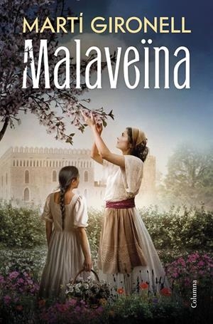 MALAVEÏNA | 9788466435598 | GIRONELL GAMERO, MARTÍ | Llibreria Ombra | Llibreria online de Rubí, Barcelona | Comprar llibres en català i castellà online