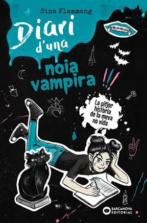 DIARI D'UNA NOIA VAMPIRA. LA PITJOR HISTÒRIA DE LA MEVA NO VIDA | 9788448967734 | FLAMMANG, SINA | Llibreria Ombra | Llibreria online de Rubí, Barcelona | Comprar llibres en català i castellà online