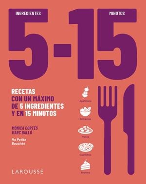5 INGREDIENTES, 15 MINUTOS | 9791388145087 | CORTÉS, MÓNICA/BALLÓ COLELL, MARC | Llibreria Ombra | Llibreria online de Rubí, Barcelona | Comprar llibres en català i castellà online