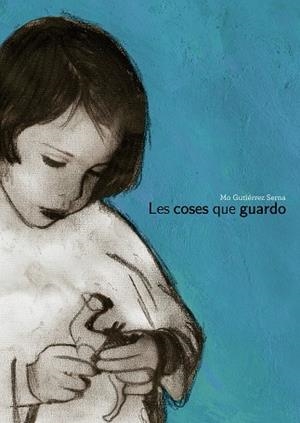 LES COSES QUE GUARDO | 9791388132834 | GUTIÉRREZ SERNA, MO | Llibreria Ombra | Llibreria online de Rubí, Barcelona | Comprar llibres en català i castellà online