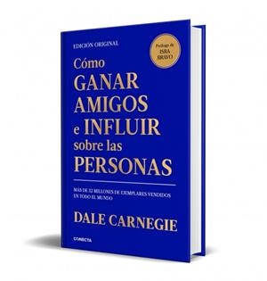 CÓMO GANAR AMIGOS E INFLUIR SOBRE LAS PERSONAS | 9791387513542 | CARNEGIE, DALE | Llibreria Ombra | Llibreria online de Rubí, Barcelona | Comprar llibres en català i castellà online