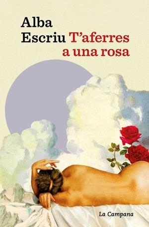T'AFERRES A UNA ROSA | 9791387564674 | ESCRIU ROCA, ALBA | Llibreria Ombra | Llibreria online de Rubí, Barcelona | Comprar llibres en català i castellà online