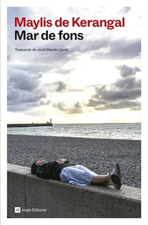 MAR DE FONS | 9791387853587 | DE KERANGAL, MAYLIS | Llibreria Ombra | Llibreria online de Rubí, Barcelona | Comprar llibres en català i castellà online