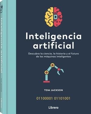 INTELIGENCIA ARTIFICIAL | 9789464992205 | JACKSON, TOM | Llibreria Ombra | Llibreria online de Rubí, Barcelona | Comprar llibres en català i castellà online