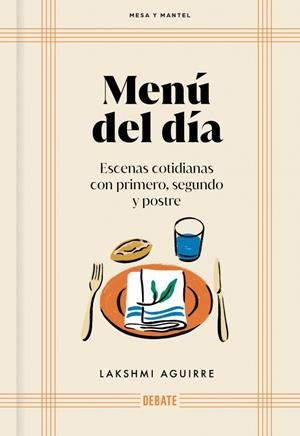 MENÚ DEL DÍA (MESA Y MANTEL) | 9791388092053 | AGUIRRE, LAKSHMI | Llibreria Ombra | Llibreria online de Rubí, Barcelona | Comprar llibres en català i castellà online