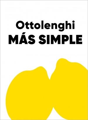 MÁS SIMPLE | 9791387928032 | OTTOLENGHI, YOTAM | Llibreria Ombra | Llibreria online de Rubí, Barcelona | Comprar llibres en català i castellà online