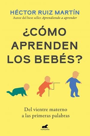 ¿CÓMO APRENDEN LOS BEBÉS? | 9791388038334 | RUIZ MARTÍN, HÉCTOR | Llibreria Ombra | Llibreria online de Rubí, Barcelona | Comprar llibres en català i castellà online