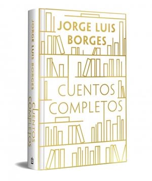 CUENTOS COMPLETOS (EDICIÓN ESPECIAL EN TAPA DURA) | 9788466392297 | BORGES, JORGE LUIS | Llibreria Ombra | Llibreria online de Rubí, Barcelona | Comprar llibres en català i castellà online