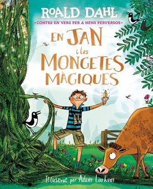 EN JAN I LES MONGETES MÀGIQUES | 9791388277047 | DAHL, ROALD | Llibreria Ombra | Llibreria online de Rubí, Barcelona | Comprar llibres en català i castellà online