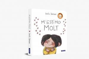 M'ESTIMO MOLT | 9788448875305 | SERRANO, LUCÍA | Llibreria Ombra | Llibreria online de Rubí, Barcelona | Comprar llibres en català i castellà online