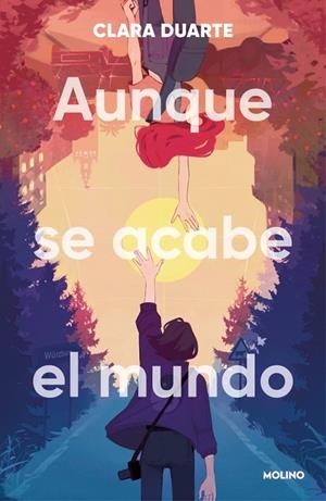 AUNQUE SE ACABE EL MUNDO | 9788427255968 | DUARTE, CLARA | Llibreria Ombra | Llibreria online de Rubí, Barcelona | Comprar llibres en català i castellà online