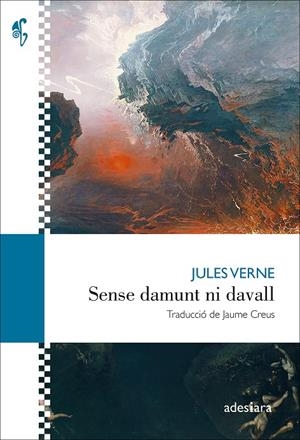 SENSE DAMUNT NI DAVALL | 9788419908490 | VERNE, JULES | Llibreria Ombra | Llibreria online de Rubí, Barcelona | Comprar llibres en català i castellà online