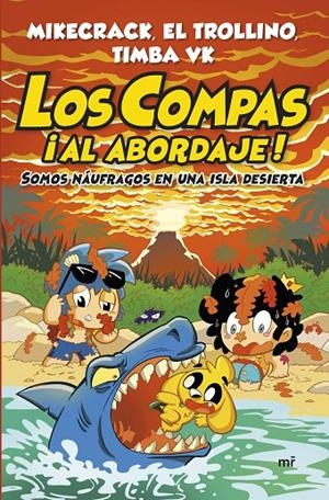 LOS COMPAS ¡AL ABORDAJE! | 9788427055568 | MIKECRACK, EL TROLLINO Y TIMBA VK | Llibreria Ombra | Llibreria online de Rubí, Barcelona | Comprar llibres en català i castellà online