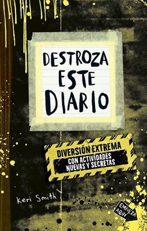 DESTROZA ESTE DIARIO. DIVERSIÓN EXTREMA | 9788449346026 | SMITH, KERI | Llibreria Ombra | Llibreria online de Rubí, Barcelona | Comprar llibres en català i castellà online