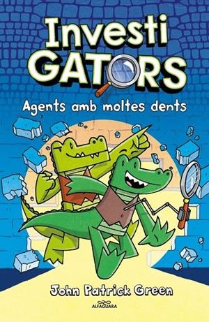 ELS INVESTIGATORS 1 - AGENTS AMB MOLTES DENTS | 9788410190146 | GREEN, JOHN PATRICK | Llibreria Ombra | Llibreria online de Rubí, Barcelona | Comprar llibres en català i castellà online