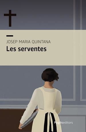 LES SERVENTES | 9788413037417 | QUINTANA PETRUS, JOSEP MARIA | Llibreria Ombra | Llibreria online de Rubí, Barcelona | Comprar llibres en català i castellà online