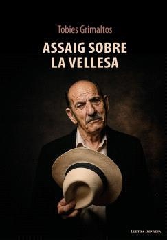 ASSAIG SOBRE LA VELLESA | 9788412908886 | GRIMALTOS, TOBIES | Llibreria Ombra | Llibreria online de Rubí, Barcelona | Comprar llibres en català i castellà online