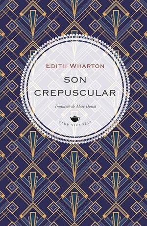 SON CREPUSCULAR | 9791387961329 | WHARTON, EDITH | Llibreria Ombra | Llibreria online de Rubí, Barcelona | Comprar llibres en català i castellà online