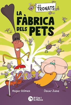 ELS TRONATS: LA FÀBRICA DELS PETS | 9791387876241 | GÓMEZ, ROGER | Llibreria Ombra | Llibreria online de Rubí, Barcelona | Comprar llibres en català i castellà online