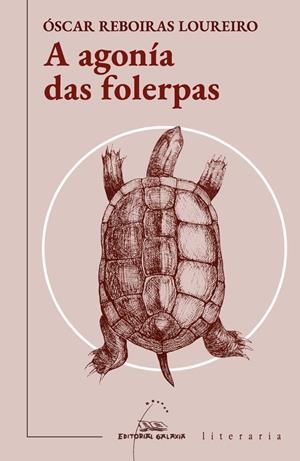 A AGONÍA DAS FOLERPAS (II PREMIO DE NOVELA GALICIA RURAL 2022) | 9788491519201 | REBOIRAS LOUREIRO, OSCAR | Llibreria Ombra | Llibreria online de Rubí, Barcelona | Comprar llibres en català i castellà online