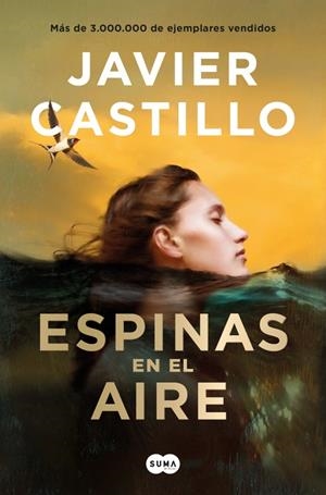 ESPINAS EN EL AIRE | 9788491296027 | CASTILLO, JAVIER | Llibreria Ombra | Llibreria online de Rubí, Barcelona | Comprar llibres en català i castellà online
