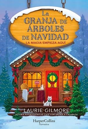 LA GRANJA DE ÁRBOLES DE NAVIDAD | 9788410643994 | GILMORE, LAURIE | Llibreria Ombra | Llibreria online de Rubí, Barcelona | Comprar llibres en català i castellà online