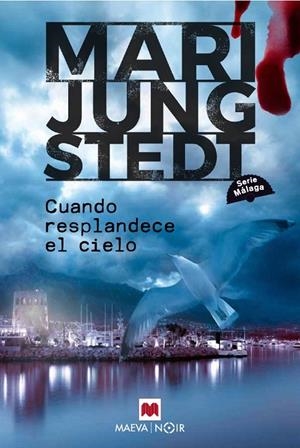 CUANDO RESPLANDECE EL CIELO (SERIE MÁLAGA 3) | 9791388136078 | JUNGSTEDT, MARI | Llibreria Ombra | Llibreria online de Rubí, Barcelona | Comprar llibres en català i castellà online