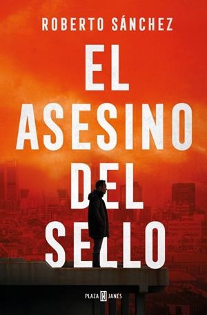 EL ASESINO DEL SELLO | 9788401036699 | SÁNCHEZ, ROBERTO | Llibreria Ombra | Llibreria online de Rubí, Barcelona | Comprar llibres en català i castellà online