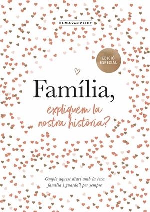 FAMÍLIA, EXPLIQUEM LA NOSTRA HISTÒRIA? (EDICIÓ OFICIAL) (M'EXPLIQUES LA TEVA HIS | 9791387935498 | VAN VLIET, ELMA | Llibreria Ombra | Llibreria online de Rubí, Barcelona | Comprar llibres en català i castellà online