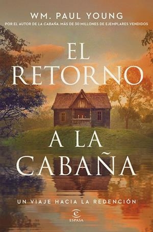 EL RETORNO A LA CABAÑA | 9788467084696 | YOUNG, WM. PAUL | Llibreria Ombra | Llibreria online de Rubí, Barcelona | Comprar llibres en català i castellà online