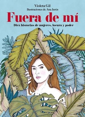 FUERA DE MÍ | 9791388220173 | GIL, VIOLETA/JARÉN, ANA | Llibreria Ombra | Llibreria online de Rubí, Barcelona | Comprar llibres en català i castellà online