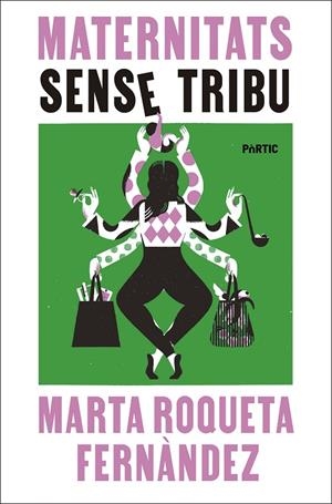 MATERNITATS SENSE TRIBU | 9788498096477 | ROQUETA-FERNÀNDEZ, MARTA | Llibreria Ombra | Llibreria online de Rubí, Barcelona | Comprar llibres en català i castellà online