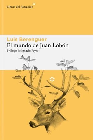 EL MUNDO DE JUAN LOBÓN | 9791388056222 | BERENGUER, LUIS | Llibreria Ombra | Llibreria online de Rubí, Barcelona | Comprar llibres en català i castellà online