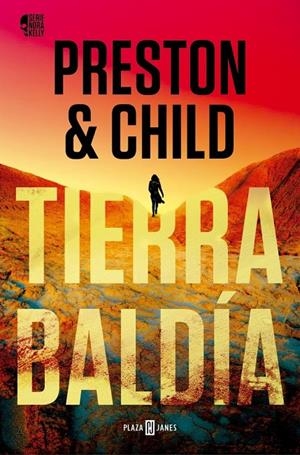 TIERRA BALDÍA (NORA KELLY 5) | 9788401038006 | CHILD, LINCOLN / PRESTON, DOUGLAS | Llibreria Ombra | Llibreria online de Rubí, Barcelona | Comprar llibres en català i castellà online