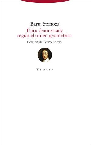 ÉTICA DEMOSTRADA SEGÚN EL ORDEN GEOMÉTRICO | 9788498797848 | SPINOZA, BARUJ | Llibreria Ombra | Llibreria online de Rubí, Barcelona | Comprar llibres en català i castellà online