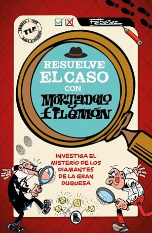 RESUELVE EL CASO CON MORTADELO Y FILEMÓN | 9788402431578 | IBÁÑEZ, FRANCISCO | Llibreria Ombra | Llibreria online de Rubí, Barcelona | Comprar llibres en català i castellà online